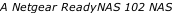 A Netgear ReadyNAS 102 NAS