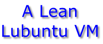A Lean Lubuntu VM